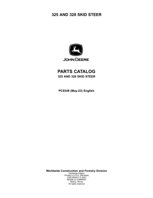 John Deere 325, 328 Skid Steers Parts Catalog Manual – PC9348 Workshop Guide