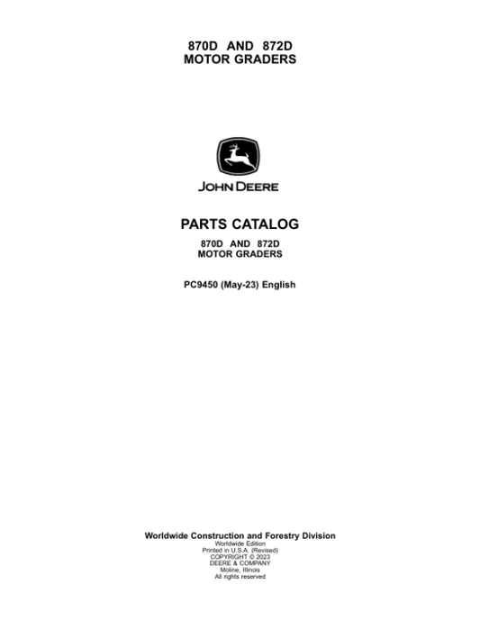 John Deere 870D, 872D Motor Graders Parts Catalog Manual – PC9450 Workshop Guide