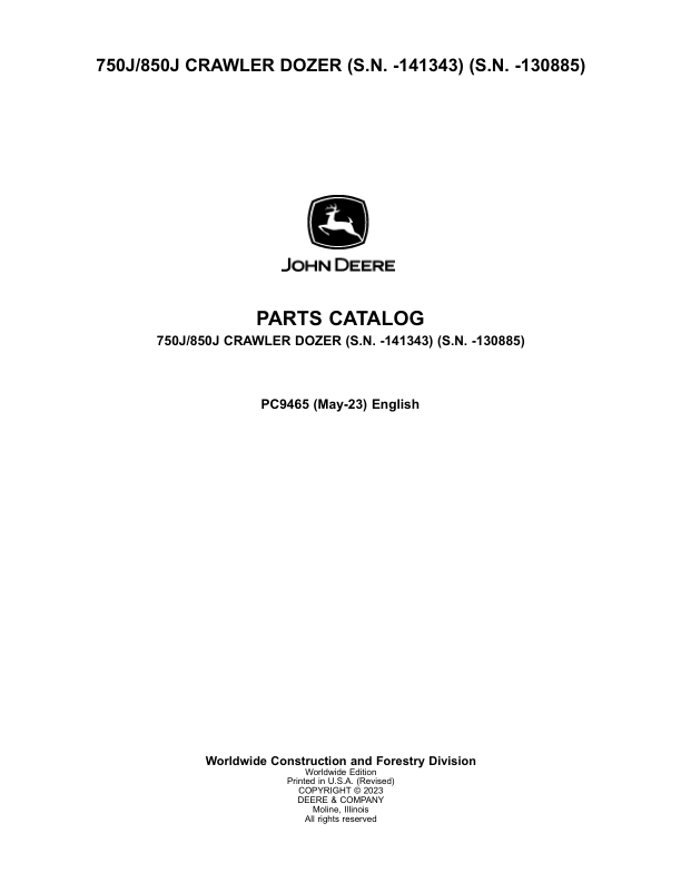 John Deere 750J, 850J Crawler Dozers (SN -141343 and S.N. -130885) Parts Catalog Manual – PC9465 Workshop Guide