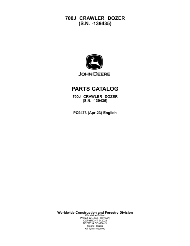 John Deere 700J Crawler Dozers (SN before  -139435) Parts Catalog Manual – PC9473 Workshop Guide