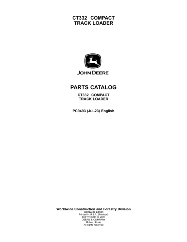 John Deere CT332 Compact Track Loaders Parts Catalog Manual – PC9493 Workshop Guide