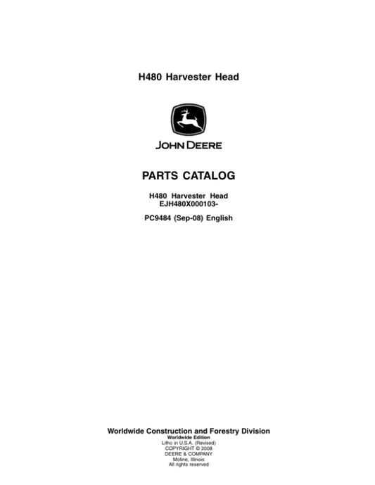 John Deere H480 Harvesting Heads (SN EJH480X000103-) Parts Catalog Manual – PC9494 Workshop Guide
