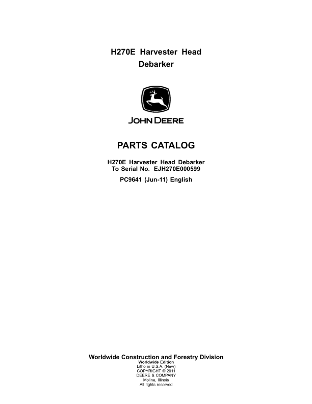 John Deere H270E Harvesting Heads (SN EJH270E000599) Parts Catalog Manual – PC9641 Workshop Guide