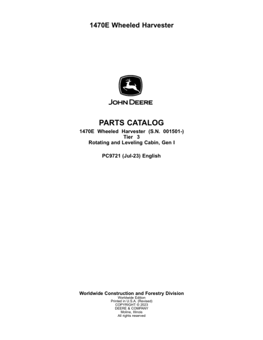 John Deere 1470E T3 Harvester (SN 001501-) Parts Catalog Manual – PC9721 Workshop Guide