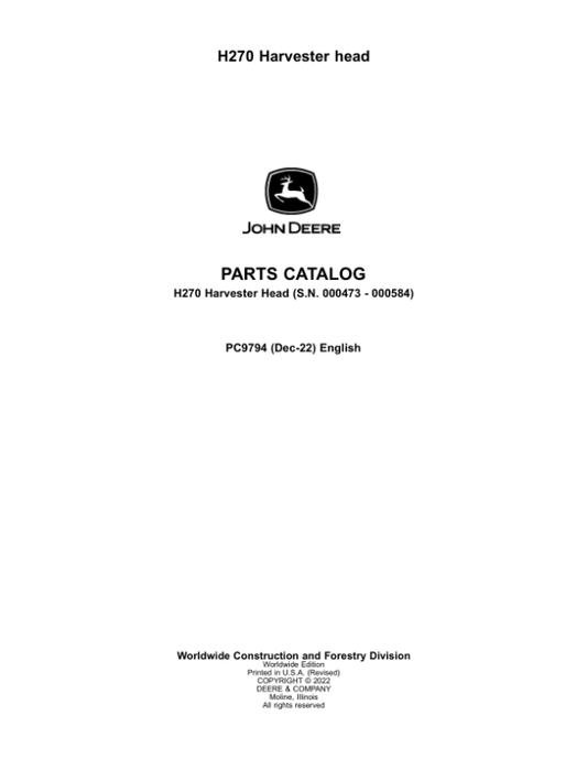 John Deere H270 Harvesting Heads (SN 000473-) Parts Catalog Manual – PC9794 Workshop Guide