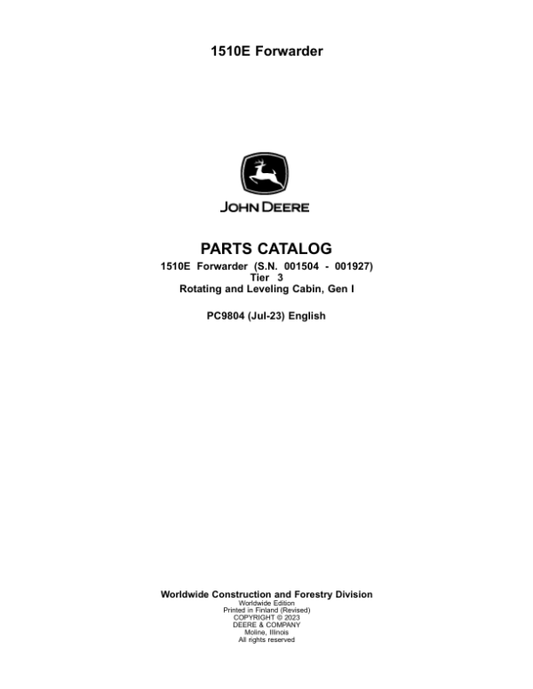 John Deere 1510E Forwarders (SN 001504 – 001927) Parts Catalog Manual – PC9804 Workshop Guide