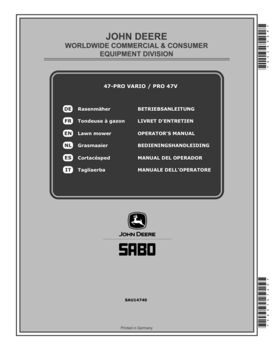 John Deere 47-PRO VARIO, PRO47V Lawn Mowers Operator’s Manual (SAU14740) Workshop Guide