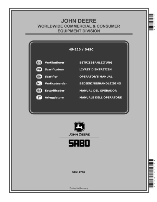 John Deere 45-220, D45C Scarifiers Operator’s Manual (SAU14750) Workshop Guide