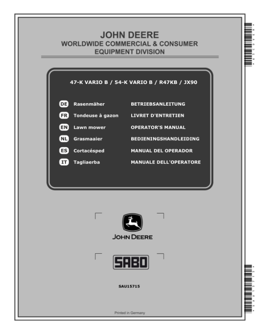 John Deere 47-K VARIO B, 54-K VARIO B, R47KB, JX90 Lawn Mowers Operator’s Manual (SAU15715) Workshop Guide