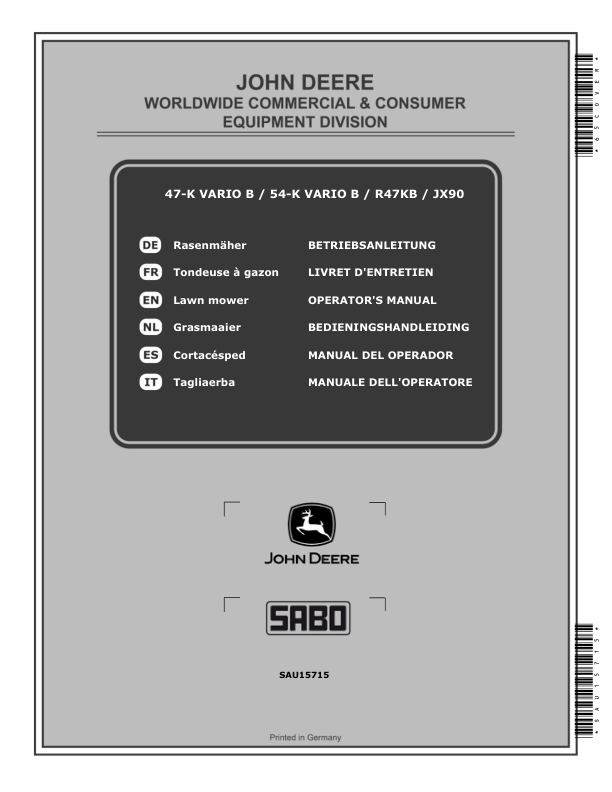 John Deere 47-K VARIO B, 54-K VARIO B, R47KB, JX90 Lawn Mowers Operator’s Manual (SAU15715) Workshop Guide