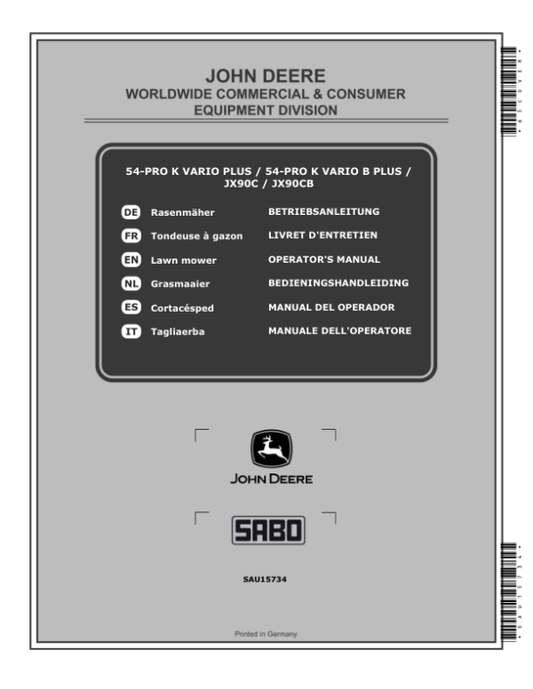 John Deere 54-PRO K VARIO PLUS, 54-PRO K VARIO B PLUS, JX90C, JX90CB Lawn Mowers Operator’s Manual (SAU15734) Workshop Guide
