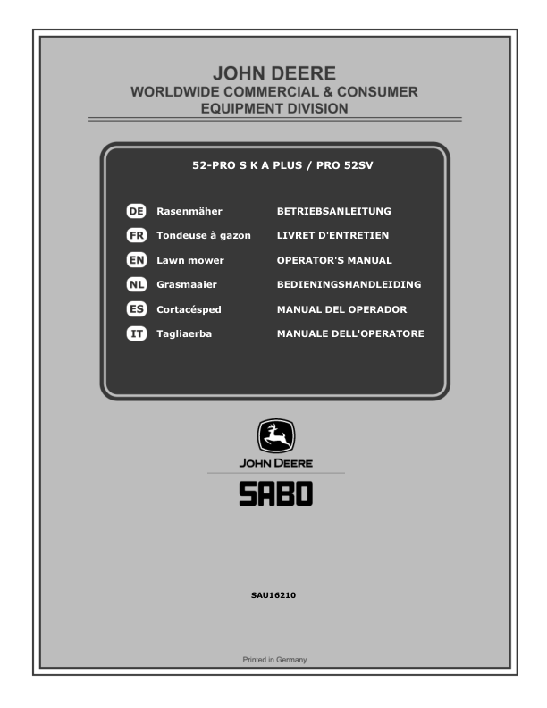 John Deere 52-PRO S K A PLUS (SA312120), PRO 52SV (SA317120) Lawn Mowers (MY2019-MY2020) Operator’s Manual (SAU16210) Workshop Guide