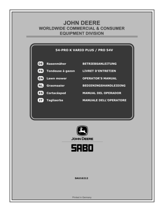 John Deere 54-PRO K VARIO PLUS (SA322920), PRO 54V (SA327920) Lawn Mowers (MY2019-MY2020) Operator’s Manual (SAU16212) Workshop Guide