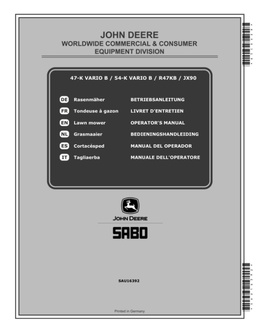 John Deere 47-K VARIO B (SA1878), 54-K VARIO B (SA1837), R47KB (SA1888), and JX90 (SA1897) Lawn Mowers Operator’s Manual (SAU16392) Workshop Guide