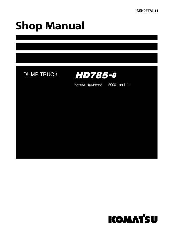 Komatsu HD785-8 Dump Truck Service Repair Manual Workshop Guide