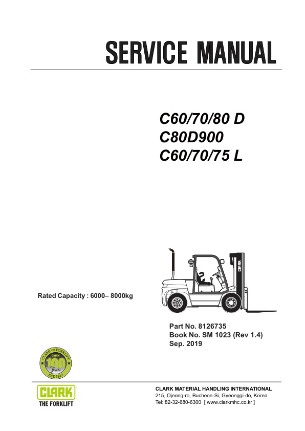 Clark C60D, C70D, C75D, C80D, C60L, C70L, C75L Forklift Service Repair Manual (IVECO Tier 3, DEUTZ Tier 4, GM V6 4.3L) Workshop Guide