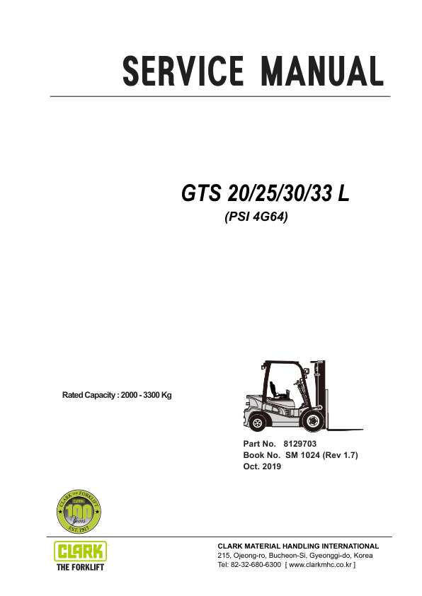 Clark GTS20L, GTS25L, GTS30L, GTS33L Forklift Service Repair Manual (PSI 4G64 Engine) Workshop Guide