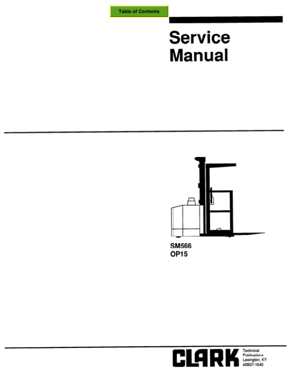 Clark OP15 Order Picker Service Repair Manual Workshop Guide