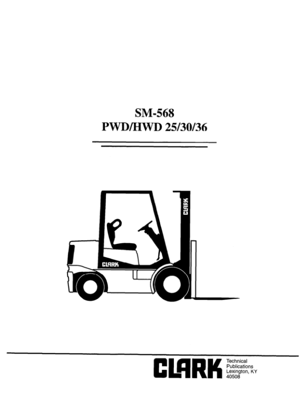 Clark HWP25, PWD25, HWD25, HWP30, PWD30, HWD30, HWD36, PWD36 Pallet Truck Service Manual Workshop Guide
