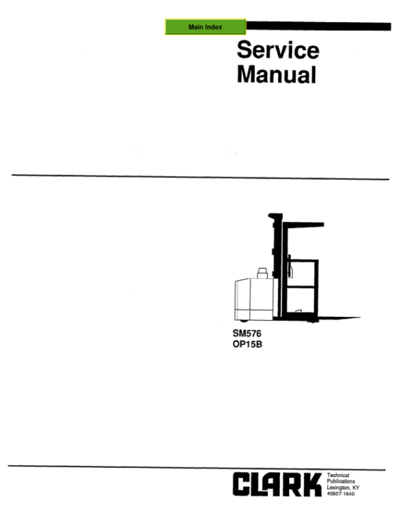 Clark OP15B Order Picker Service Repair Manual Workshop Guide