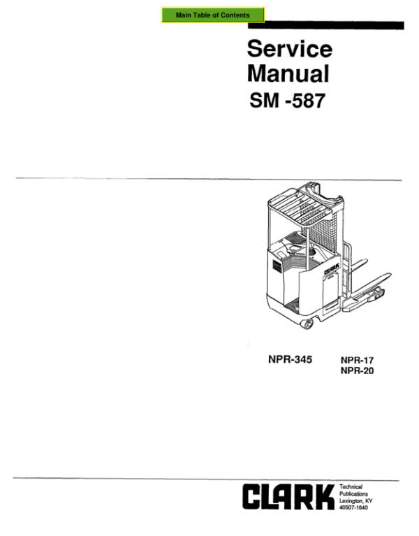 Clark NPR 17, NPR 20 Narrow Aisle Trucks Service Repair Manual Workshop Guide