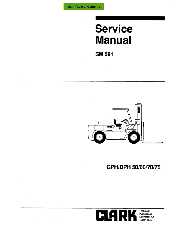 Clark GPH50, GPH60, GPH70, GPH75, DPH50, DPH60, DPH70, DPH75 Forklift Service Manual Workshop Guide
