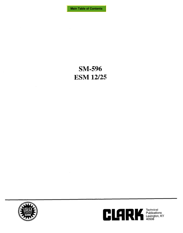 Clark ESM II 12, ESM II 15S, ESM II 15, ESM II 17, ESM II 20, ESM II 22, ESM II 25 Forklift Service Repair Manual Workshop Guide