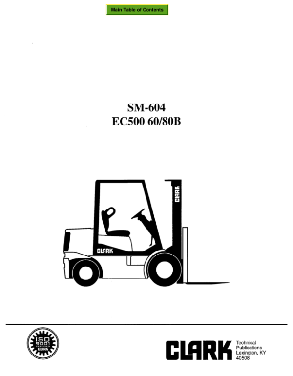 Clark EC500-60, EC500-70, EC500-80 Forklift Service Repair Manual Workshop Guide