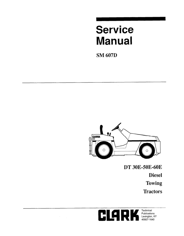 Clark DT30E, DT50E, DT60E Tow Tractor Service Repair Manual Workshop Guide