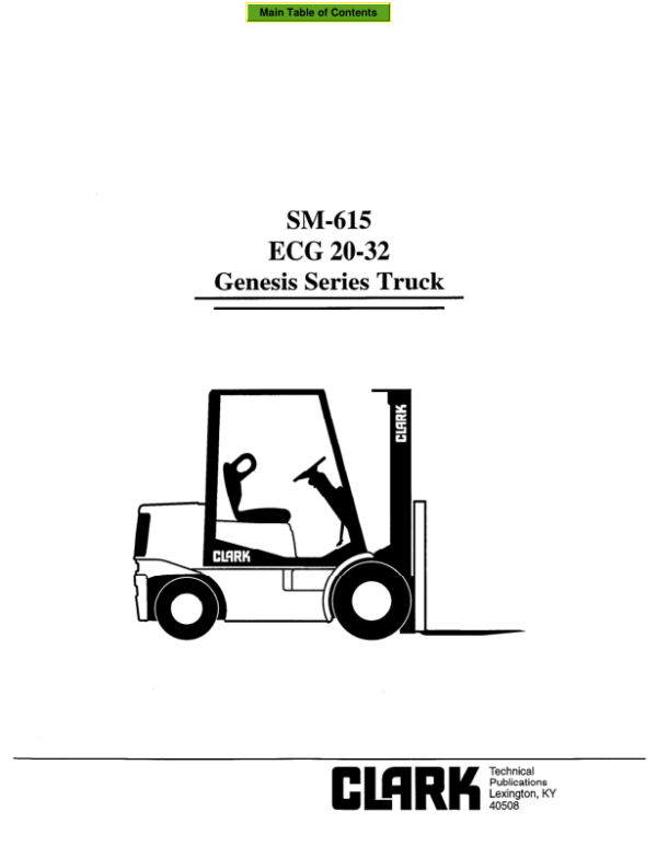 Clark ECG20, ECG25, ECG30, ECG32 Genesis Series Truck Service Repair Manual Workshop Guide