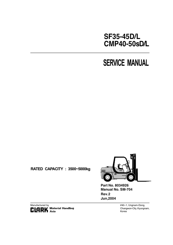 Clark SF35D, SF35L, SF40D, SF40L, SF45D, SF45L Forklift Service Repair Manual Workshop Guide