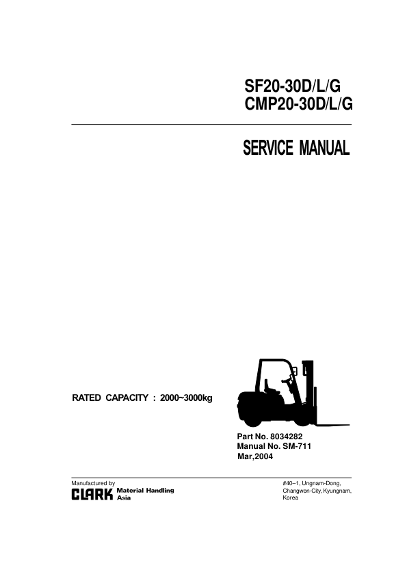 Clark SF20D, SF20L, SF20G, SF25D, SF25L, SF25G, SF30D, SF30L, SF30G Forklift Service Manual Workshop Guide