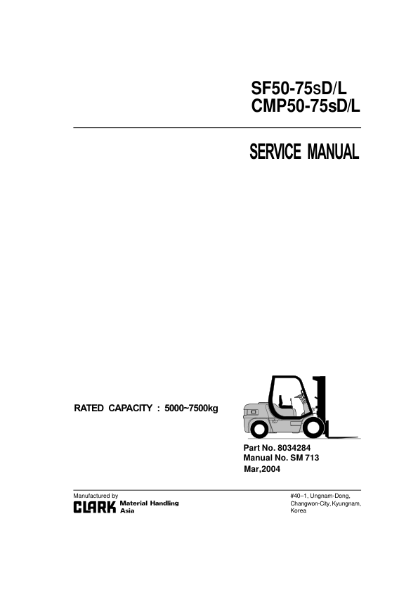 Clark CMP50D, CMP60D, CMP70D, CMP75S Forklift Service Repair Manual Workshop Guide