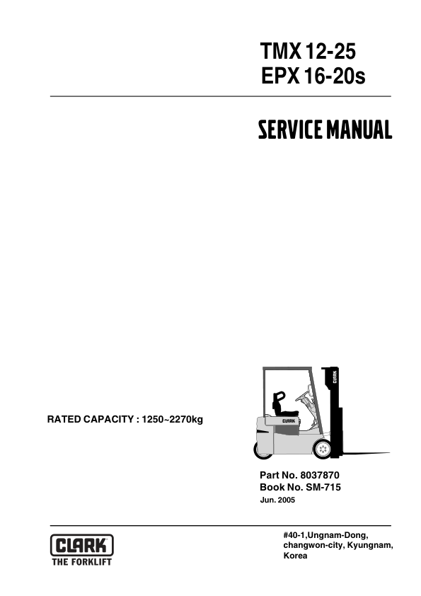 Clark TMX 12, TMX 13, TMX 15s, TMX 15, TMX 17, TMX 18, TMX 20, TMX 20x, TMX25 Forklift Service Manual Workshop Guide