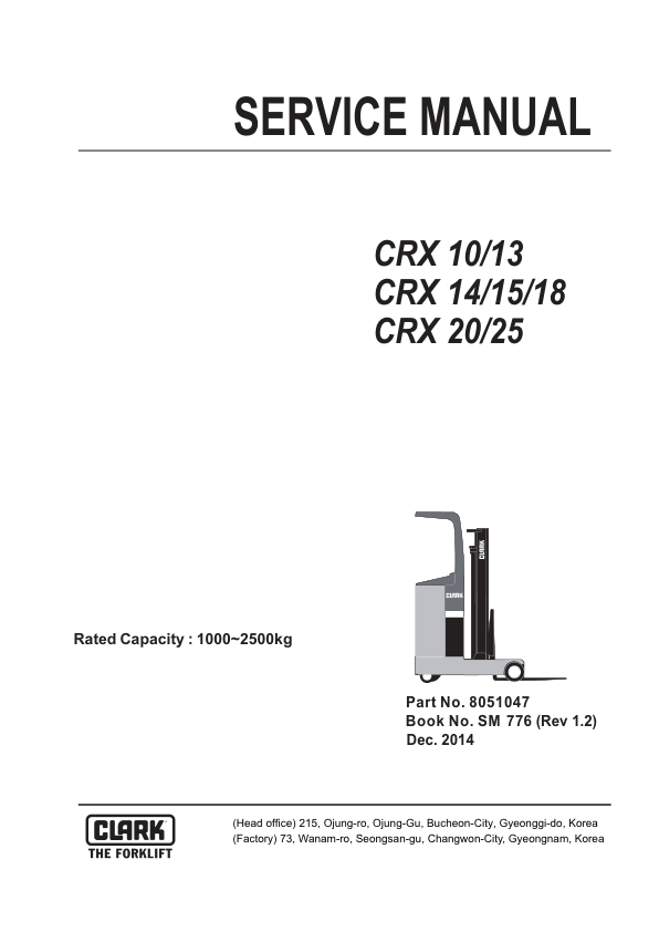 Clark CRX10, CRX13, CRX14, CRX15, CRX18, CRX20, CRX25 Lift Truck Service Repair Manual Workshop Guide