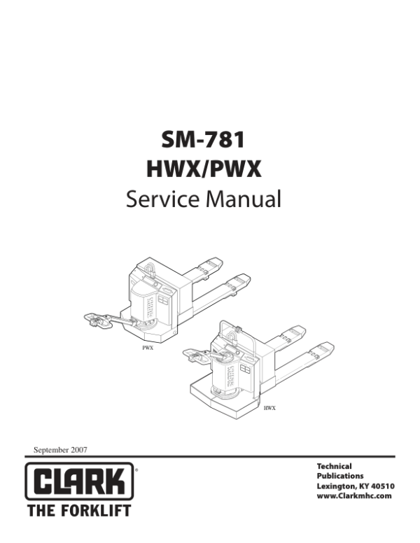 Clark HWX30, HWX40, PWX30, PWX40 Pallet Truck Service Repair Manual Workshop Guide