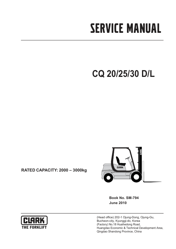 Clark CQ20D, CQ25D, CQ30D, CQ20L, CQ25L, CQ30L Forklift Service Repair Manual Workshop Guide