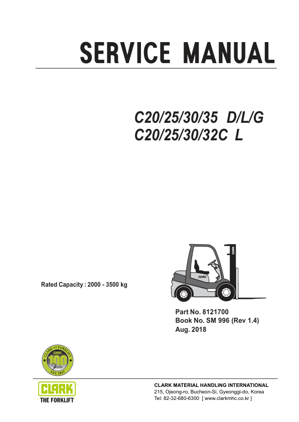 Clark C20L, C20G, C25L, C25G, C30L, C30G, C35L, C35G Forklift Service Repair Manual (4G64, HMC THETA 2.4, GM3.0 ) Workshop Guide