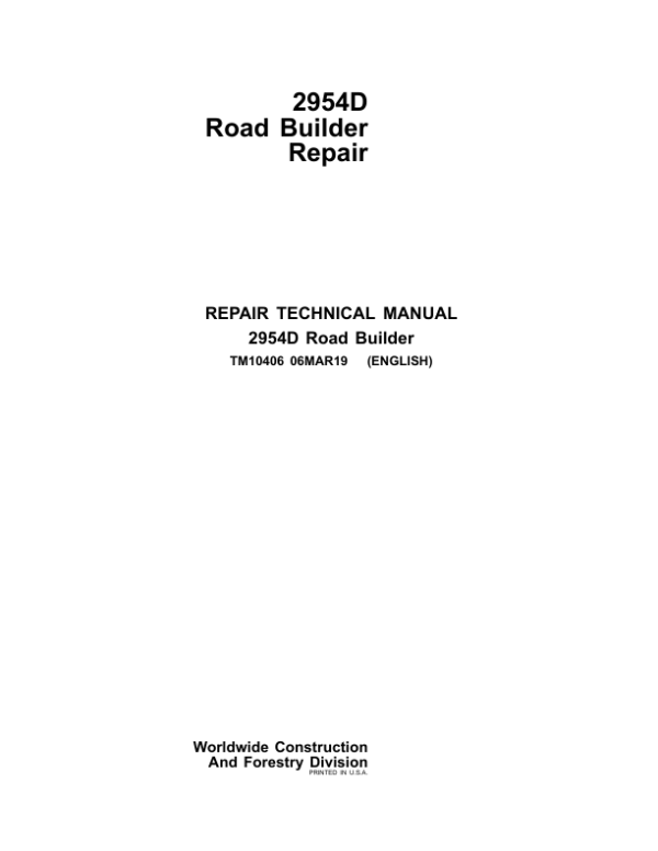 John Deere 2954D Road Builder Repair Technical Manual (TM10406) Workshop Guide