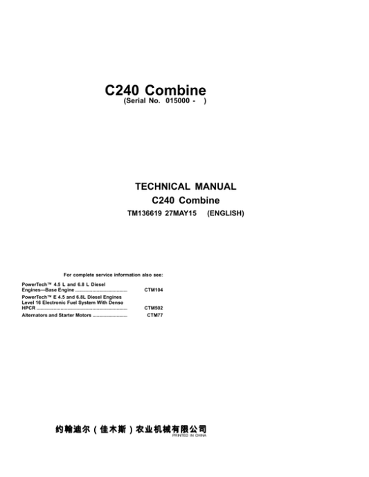 John Deere 4LZ-13 (C240) Combines Technical Repair Manual (TM136619) Workshop Guide
