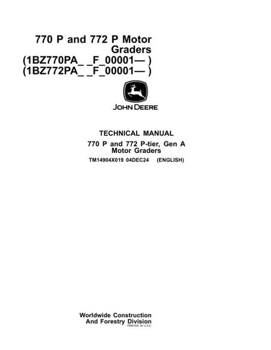 John Deere 770P, 772P Grader Repair Technical Manual (S.N F00001 -) Workshop Guide