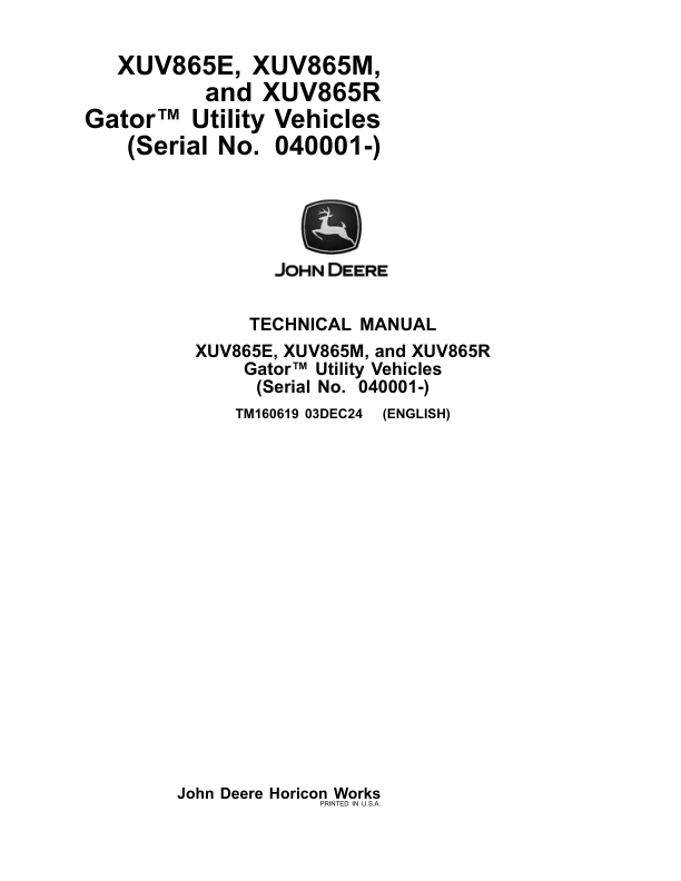 John Deere XUV865E, XUV865M, XUV865R Gator Utility Vehicle Repair Manual (040001-Current) Workshop Guide