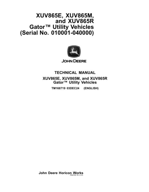 John Deere XUV865E, XUV865M, XUV865R Gator Utility Vehicle Repair Manual (010001-040000) Workshop Guide