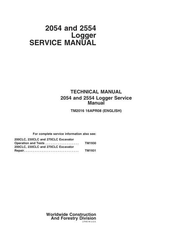John Deere 2054, 2554 Logger Repair Technical Manual – (TM2016) Workshop Guide