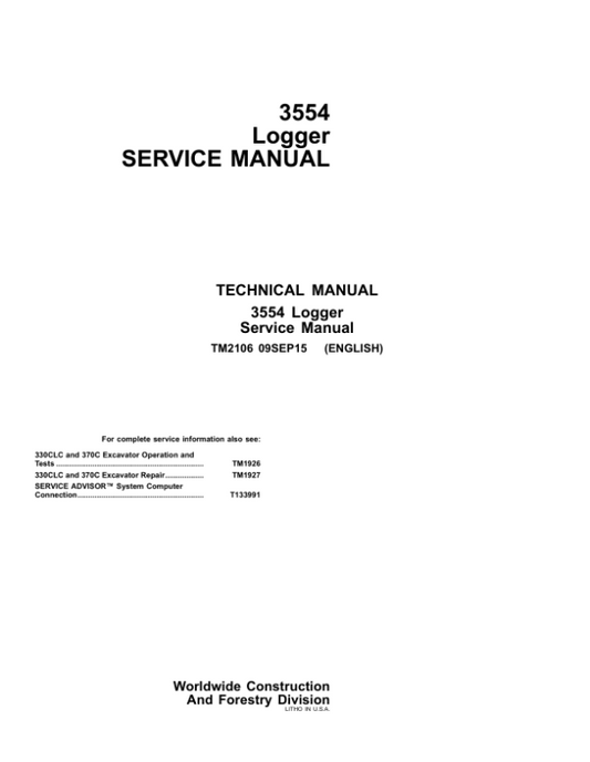 John Deere 3554 Logger Repair Technical Manual – (TM2106) Workshop Guide