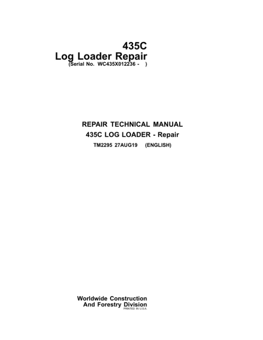 John Deere 435C Log Loader Repair Technical Manual – (TM2295) Workshop Guide