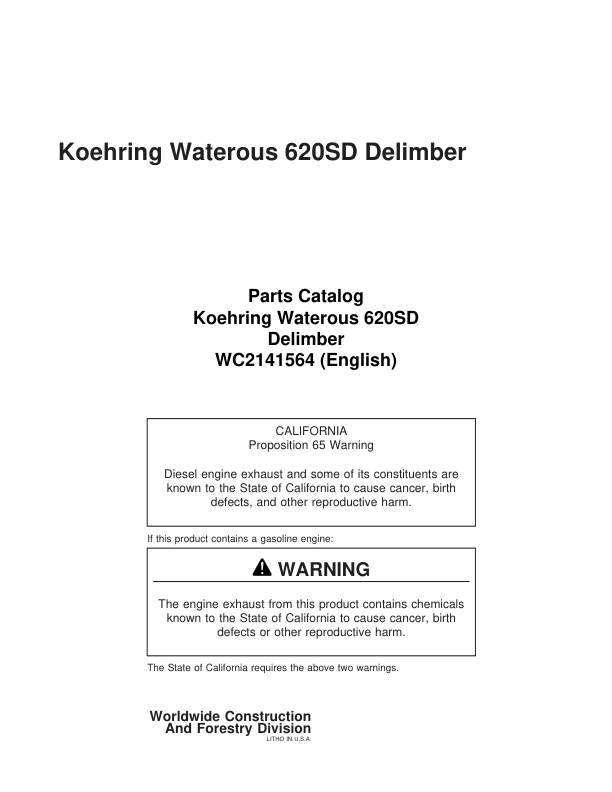 Koehring Waterous 620SD Delimbers (SN 51401-) Parts Catalog Manual – WC2141564 Workshop Guide