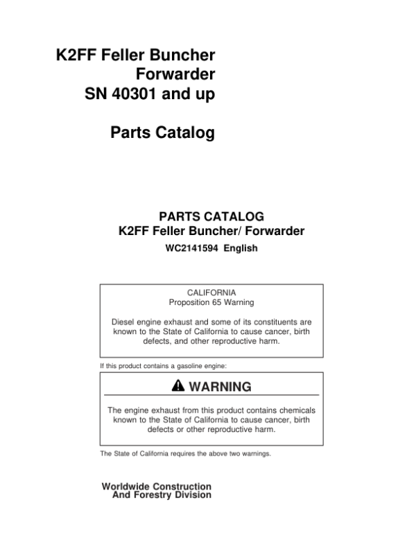 Koehring K2FF Forwarders (SN 40301 and Up) Parts Catalog Manual – WC2141594 Workshop Guide