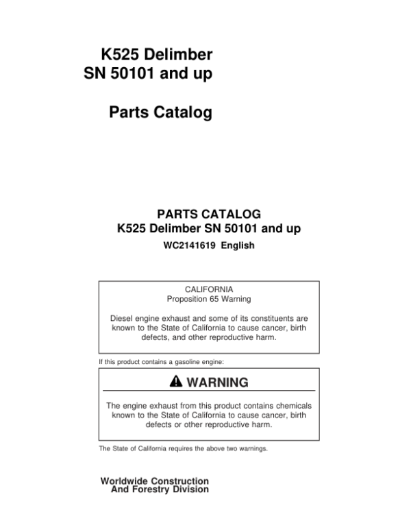 Koehring Waterous K525 Delimbers (SN 50101 AND UP) Parts Catalog Manual – WC2141619 Workshop Guide