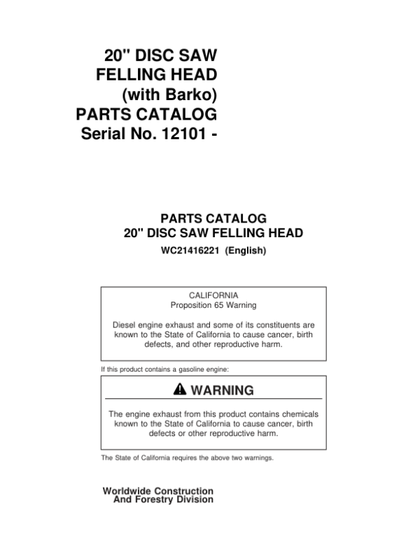 Koehring 20 Inch (Barko) Felling Heads (SN 12101–) Parts Catalog Manual – WC21416221 Workshop Guide